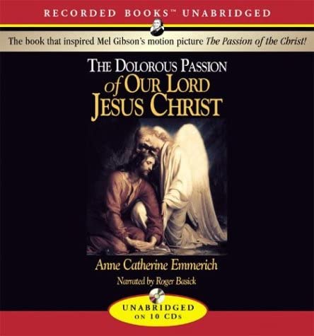 Audiobook production services \ The Dolorous Passion of Our Lord Jesus Christ